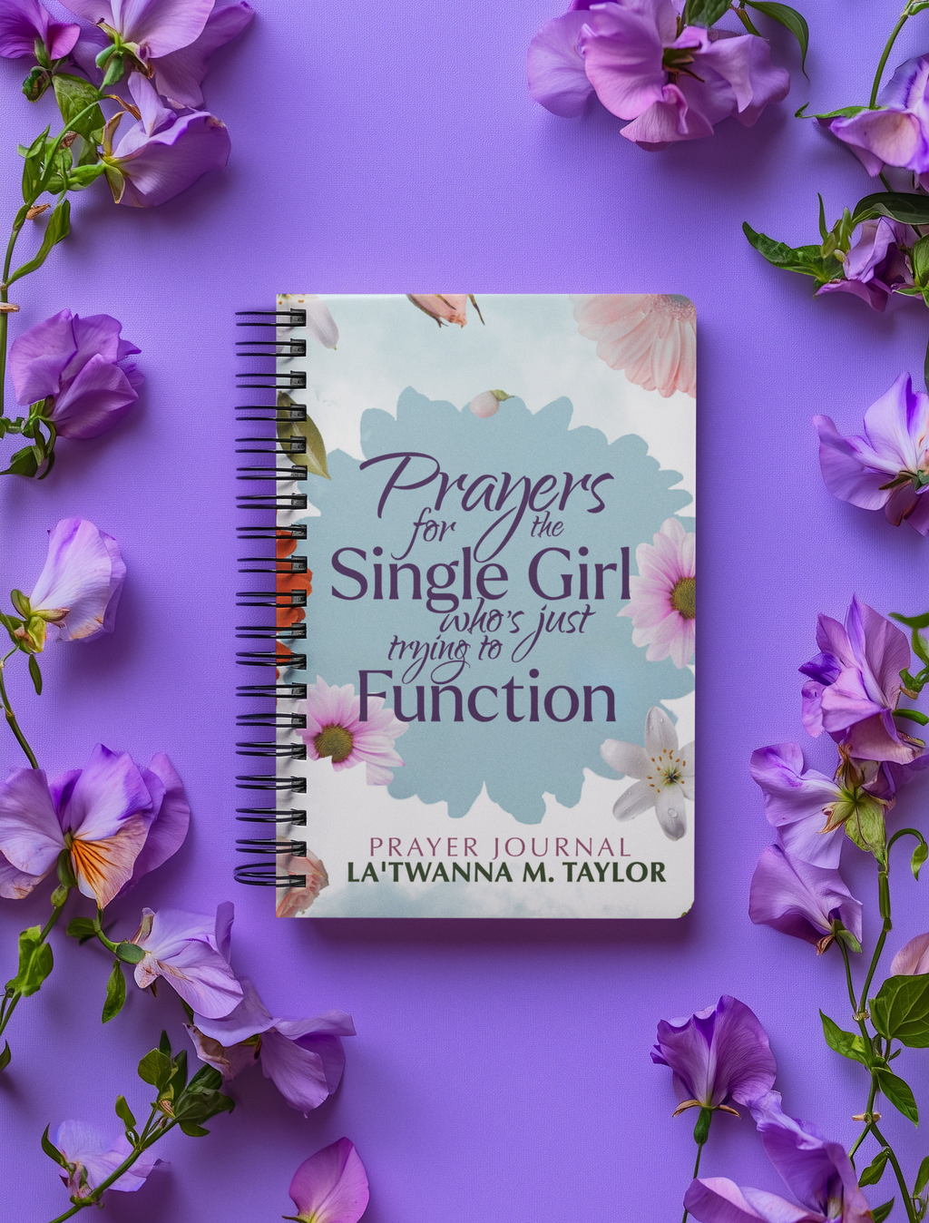 Prayers for the Single Girl who's just Trying to Function